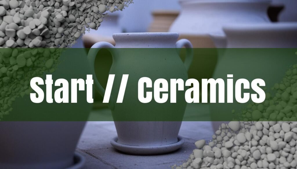 How to Start Ceramics: Your First Steps
