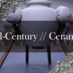 Mid-Century Modern Ceramics: A Throwback to Simplicity