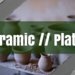 What Are Ceramic Plates Made Of? Unveiling the Clay, Craft, and Chemistry