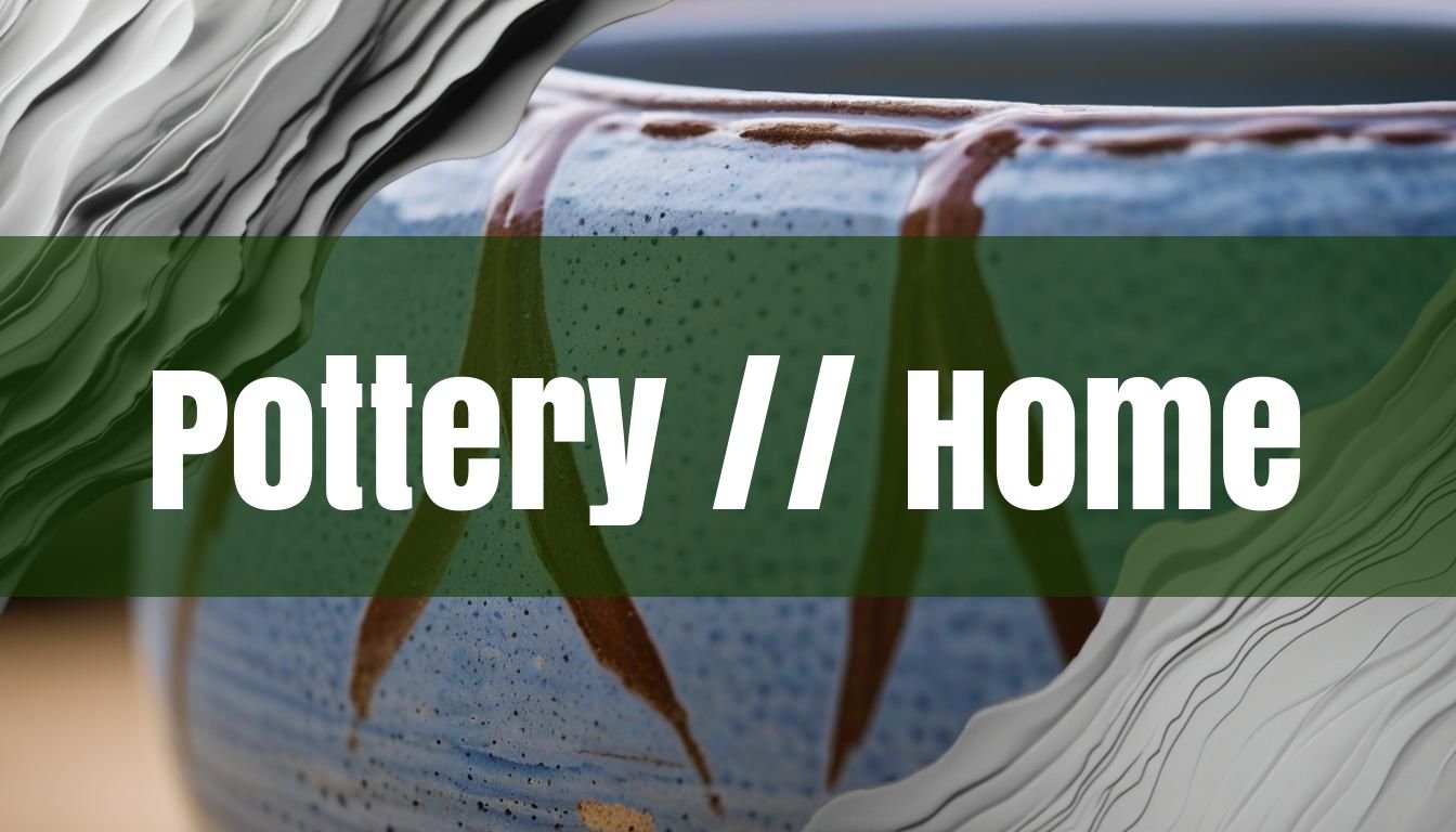 What Do I Need to Start Pottery at Home? A Beginner’s Guide - PotteryGeek