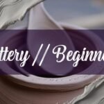What Do You Need to Make Pottery at Home? A Beginner's Guide