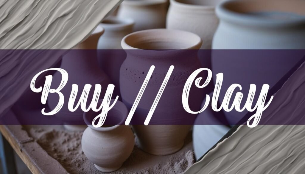 Where to Buy Clay Near Me: A Guide to Local and Online Suppliers