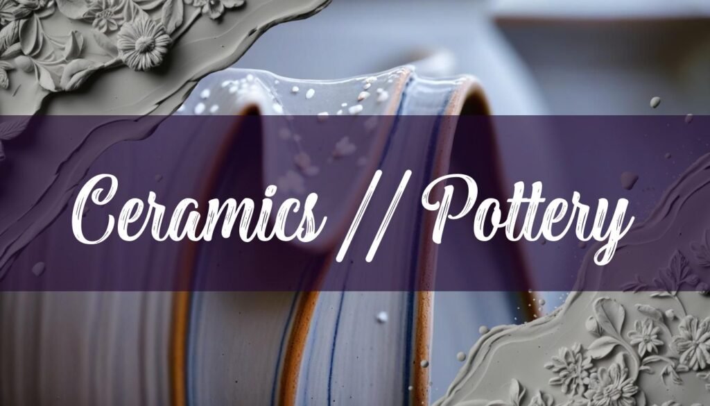 Where to Make Ceramics: Your Guide to Pottery Havens
